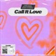 Call It Love Single