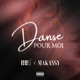 Danse pour moi feat Makassy Single