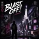 BLAST OFF feat Jack Dunce JaxxThaReaper 2024 Single