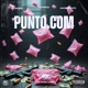 Punto com feat Madd Hyghts Single