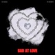 Bad At Love Single