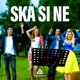 Ska si ne Single