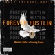 Forever Hustlin feat Young Tune Single