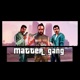Matter Gang Single