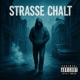 Strasse chalt Single