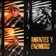 Amantes y Enemigos Single