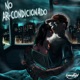 No Ar Condicionado Single