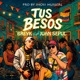 Tus Besos feat Breyk Single