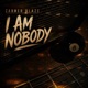 I Am Nobody Single