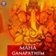 Maha Ganapathim Single