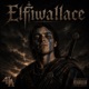 ELFIWALLACE Single