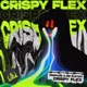 Crispy Flex feat Mr Fletch Single