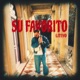 SU FAVORITO Single