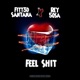Feel Shit Single