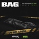 BAG feat Goobsy Tornts Remix Single