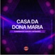 Casa da Dona Maria Single