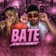 Bate feat EO DUDUZINHO JS Single