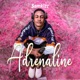 Adrenaline Single