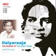 Ilaiyaraaja The Passion of the Early Years