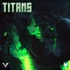 Titans Single