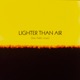 Lighter Than Air feat Kaleb Jones Single