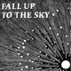 Fall up to the Sky Single