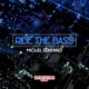 Ride the Bass Single