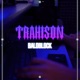 TRAHISON Single