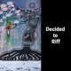 Decided to Riff Remastered feat Samuel Savoirefaire Williams Sam Thousand Single