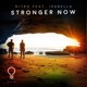 Stronger Now feat Isabella Extended Mix Single