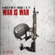 War Is War feat A Miz N A Trigga T T1 Single