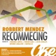 Recommecing EP