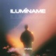 Ilumíname Single