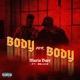 Body for Body Single feat Beadz Single