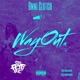 Way Out FAST Single