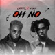 Oh No feat FOLA Single