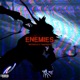 Enemies feat TbhDxrza7 Single