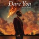 Dare You Single