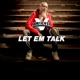 Let Em Talk Single