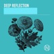 Deep Reflection EP