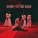 Down to the Road feat Zion Trinity Single