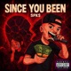 Since You Been feat inhail Single