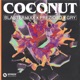Coconut Extended Mix Single