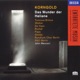 Korngold Das Wunder der Heliane