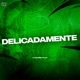 DELICADAMENTE Single