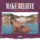 Make Believe feat Kiddo Adrian Swish Gmc Single