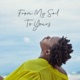 From My Soil To Yours