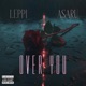 Over You feat Asaru Single