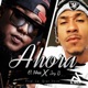 Ahora feat Jey B Single