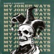 My Joker Ways Single